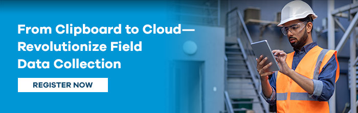 From Clipboard to Cloud--Revolutionize Field Data Collection